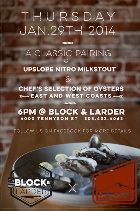 A Classic Pairing - B&L Oysters and Upslope Nitro Milk Stout - dbb - 01-29-2015