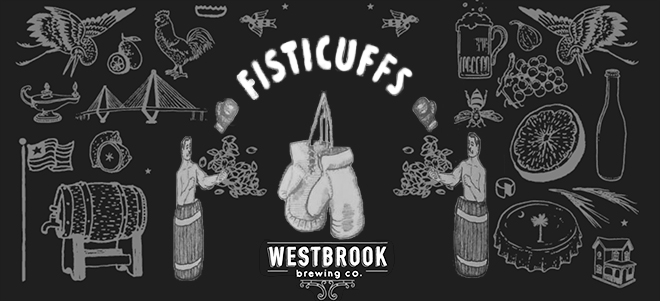 Westbrook Brewing Co. | Fisticuffs