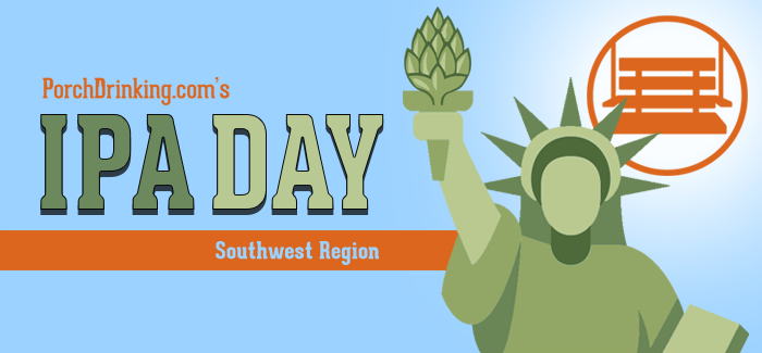 National IPA Day | Southwest Regional Roundup