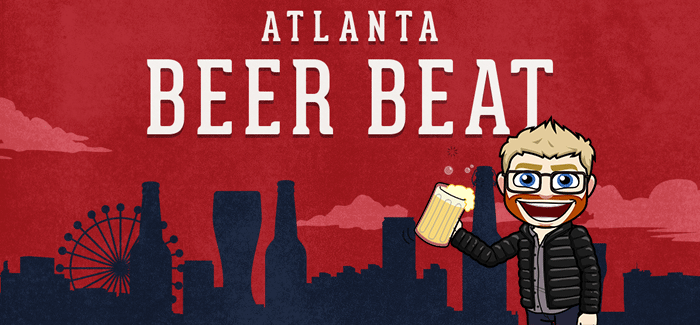 PorchDrinking’s Weekly Atlanta Beer Beat | March 7, 2018