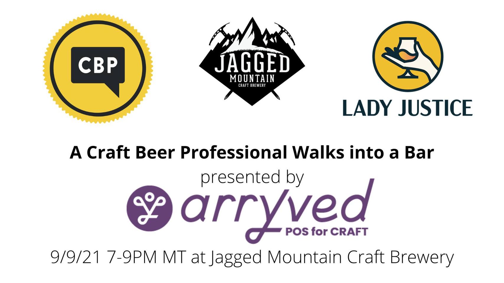 A Craft Beer Professional Walks in a Bar presented by Arryved (in-person!) 2021 CBC Event