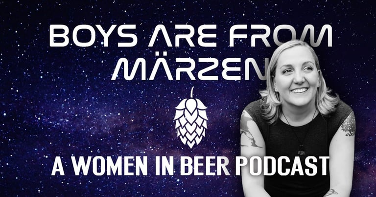 Boys Are From Märzen Podcast | Katie Muggli Infinite Ingredient