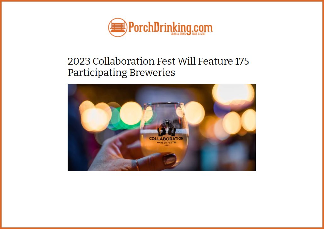 2023 Collaboration Fest Will Feature 175 Participating Breweries PorchDrinking Story: "2023 Collaboration Fest Will Feature 175 Participating Breweries."