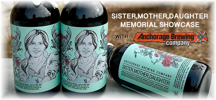 Anchorage Brewing | Sister, Mother, Daughter Barleywine