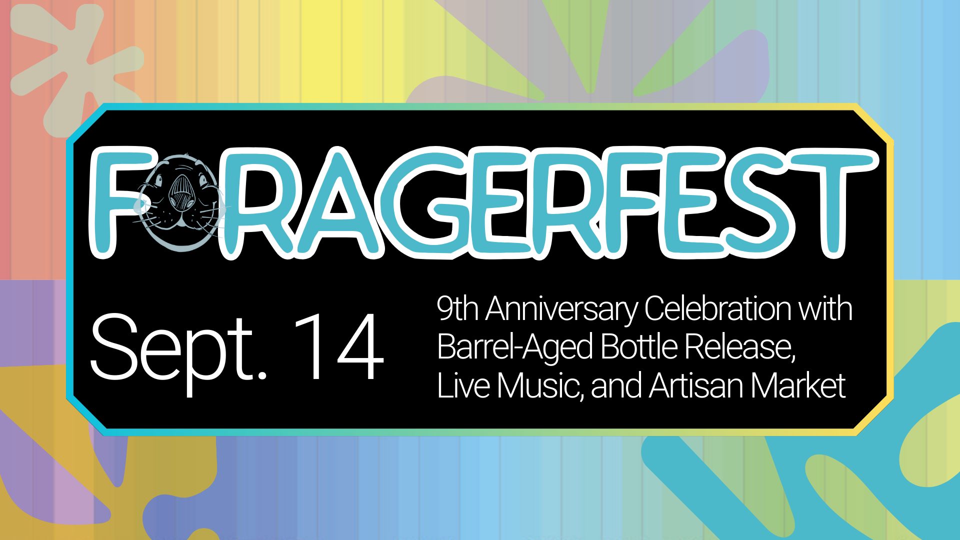 Colorful, floral Foragerfest graphic outlining the date and high-level overview of the festivities