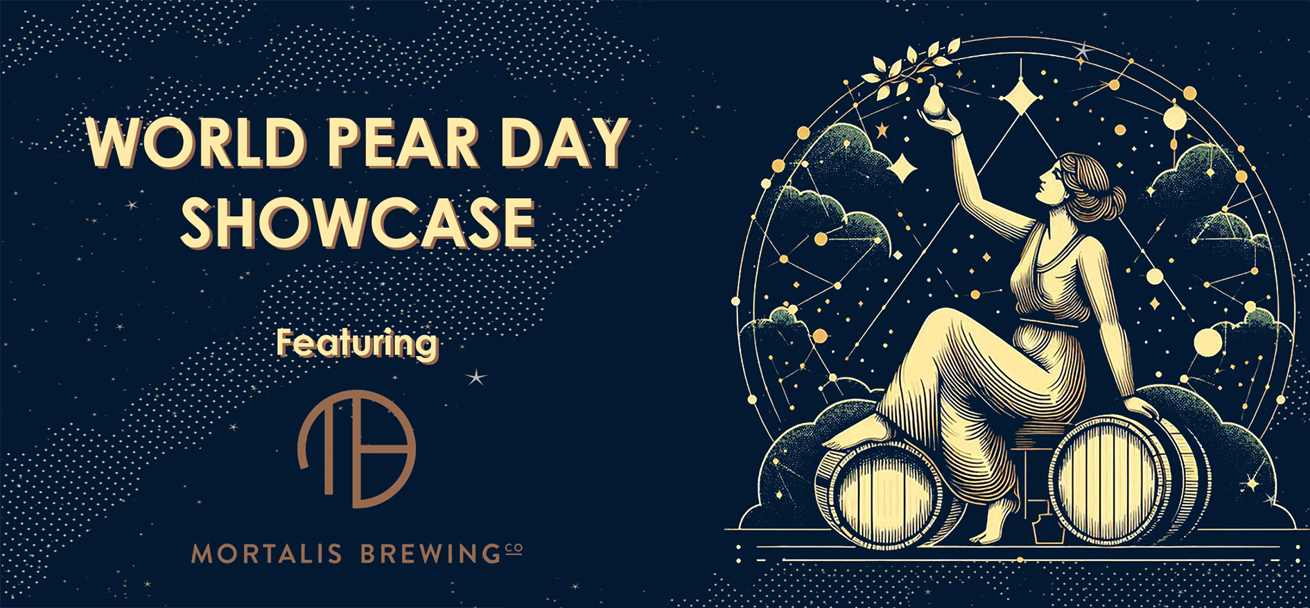 Feature Image, World Pear Day Showcase Featuring Mortalis Brewing Co. Depicts dark blue background with constellations, and Greek goddess Leto sitting on two barrels and plucking a pear.