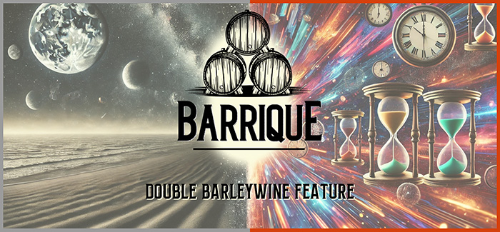 Barrique Brewing | Barleywine Double Feature